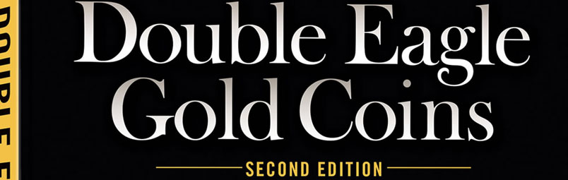 Whitman’s Double Eagle Gold Coins Guide Returns in Full Color